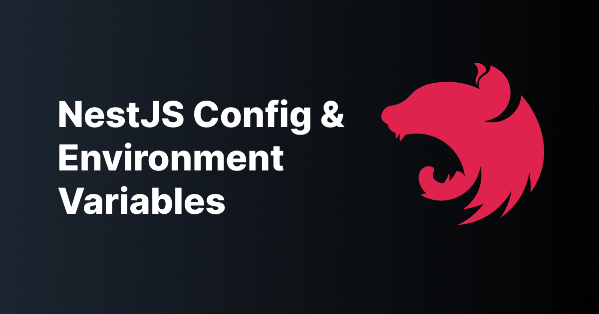 How to use environment variables in NestJS with the Config Module
