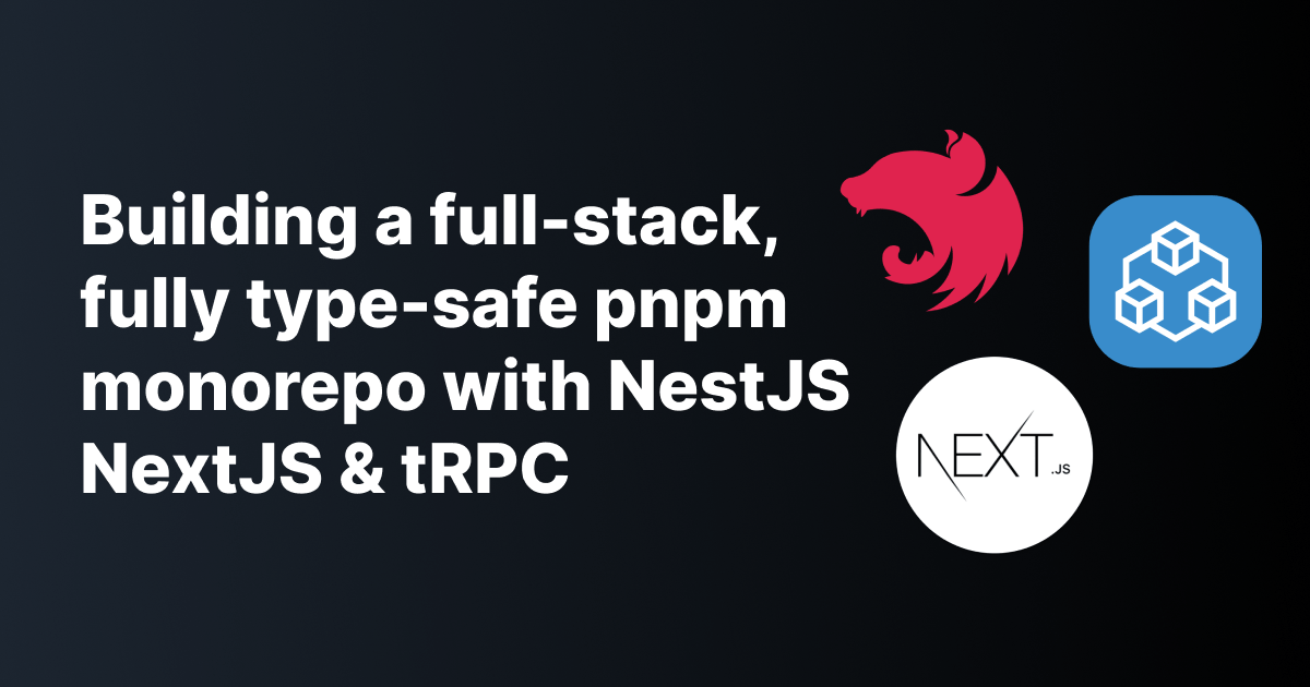 Ultimate Guide NextJS NestJS TRPC Monorepo Updated 2023 
